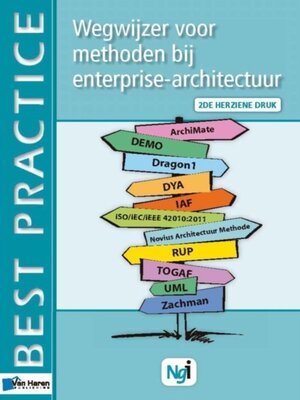 cover image of Wegwijzer voor methoden bij Enterprise-architectuur--2de herziene druk